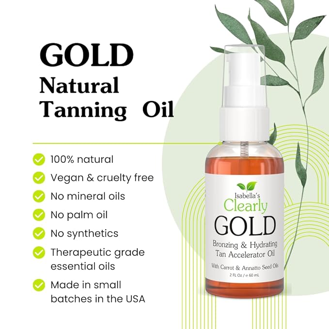 Isabella's Clearly GOLD, Natural Indoor and Outdoor Tanning Oil with Bronzer | Moisturizing Sun Tan Accelerator for a Healthy Bronze Glow with Carrot Seed Oil | Made in USA (4 Oz)